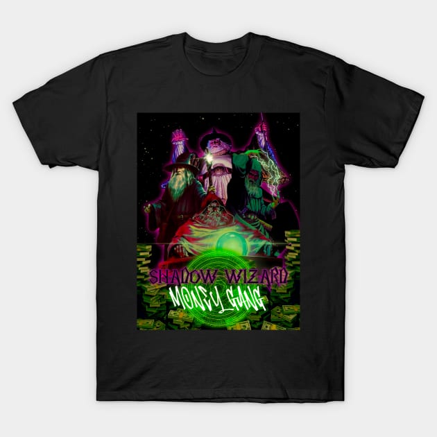 SHADOW WIZARD MONEY GANG ( No Strange) T-Shirt by Davd